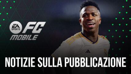 EA SPORTS FC MOBILE Annunciato per il Lancio Globale il 26 Settembre 2023